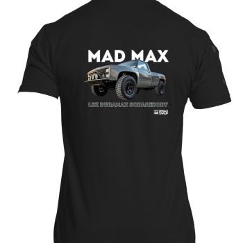 Dmax Swap - Mad Max Shirt